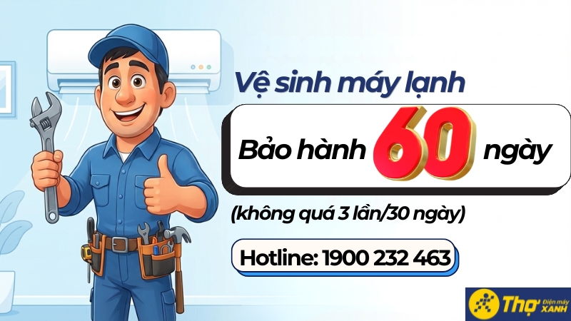 Bảo hành 60 ngày sau khi vệ sinh máy lạnh Bảo hành 60 ngày sau khi vệ sinh máy lạnh