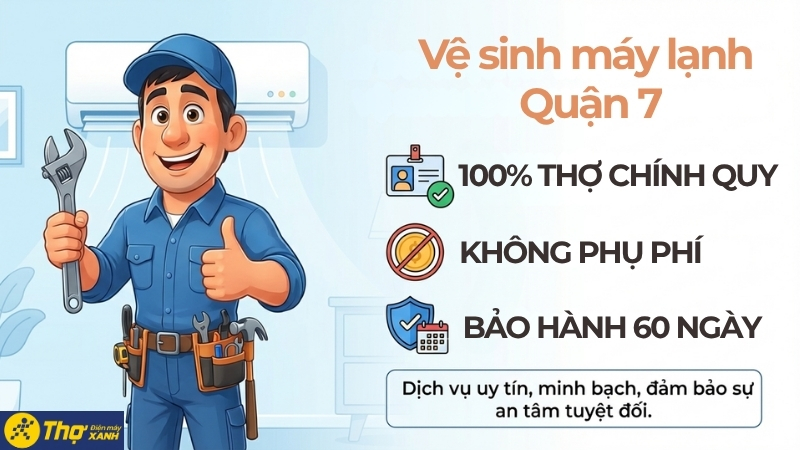 Lý do nên chọn Thợ ĐMX vệ sinh máy lạnh quận 7 Lý do nên chọn Thợ ĐMX vệ sinh máy lạnh quận 7