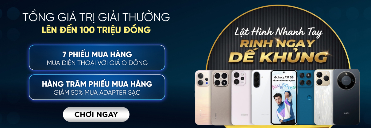 Minigame săn quà xịn, cơ hội trúng 7 Phiếu điện thoại Android giá 0đ