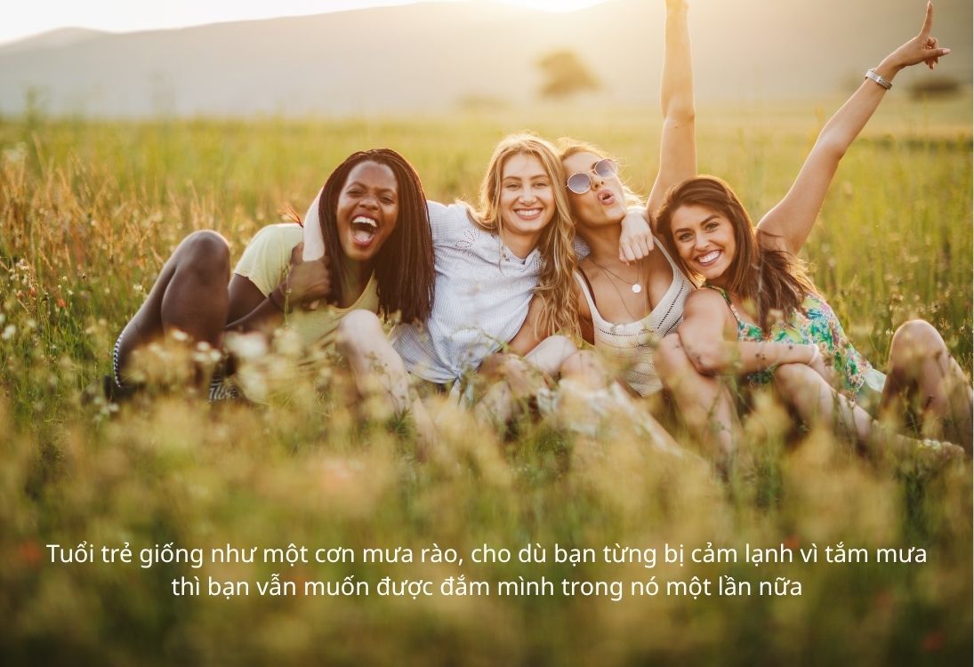 Câu nói hay về tuổi trẻ và nhiệt huyết