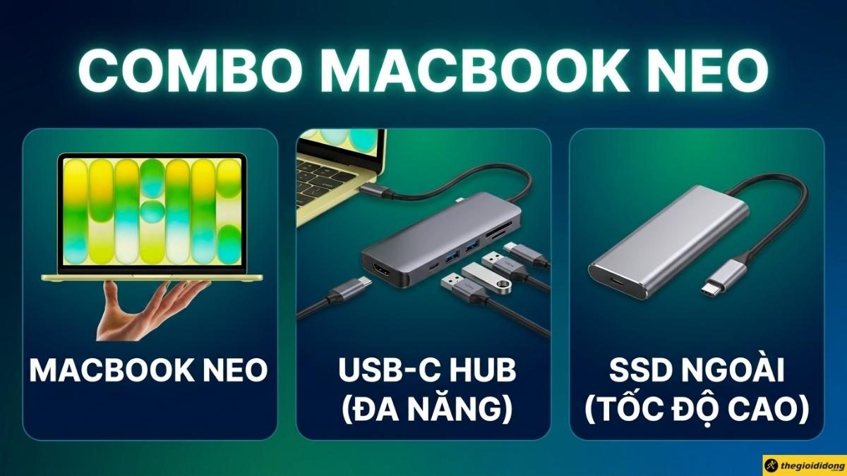 Combo MacBook Neo đi k&egrave;m Hub USB-C v&agrave; ổ cứng SSD rời