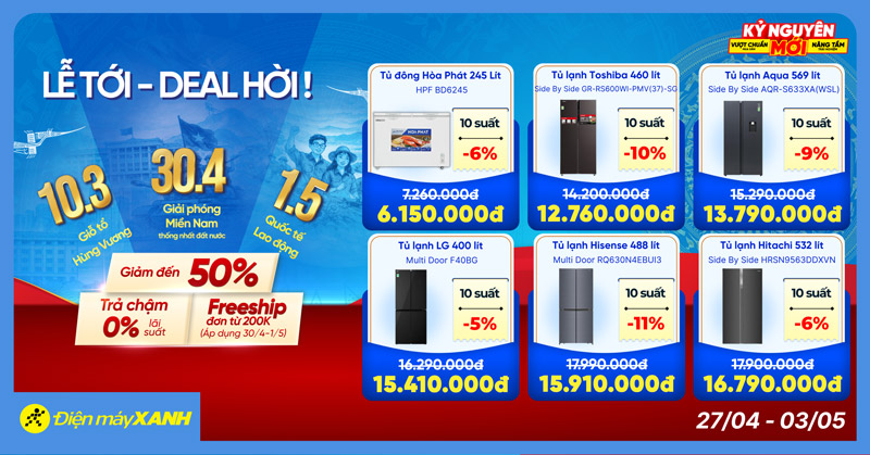 Lễ tới - deal hời: Giảm sốc điện m&aacute;y, gia dụng. Tham gia v&ograve;ng quay Lạc Hồng săn ngay suất mua 0đ tại Điện m&aacute;y XANH!