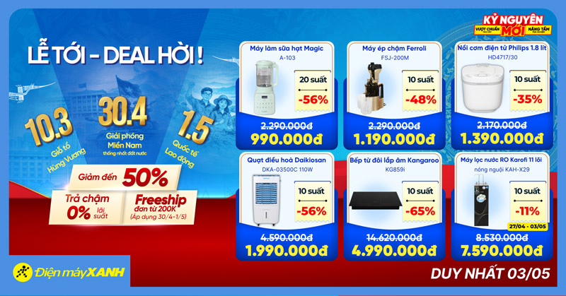 Lễ tới - deal hời: Giảm sốc điện m&aacute;y, gia dụng. Tham gia v&ograve;ng quay Lạc Hồng săn ngay suất mua 0đ tại Điện m&aacute;y XANH!