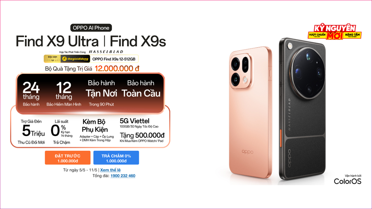 Đặt sớm OPPO Find X9 Ultra và Find X9s ngay hôm nay, chỉ còn 7 ngày để nhận ngay bộ quà tặng lên đến 12 triệu đồng!