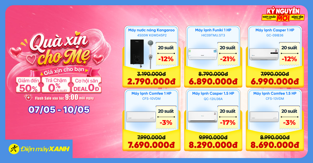 Ngày của Mẹ tại Điện máy XANH: Quà xịn cho mẹ, giá xịn cho bạn, săn deal sốc giảm đến 50% Ngày của Mẹ tại Điện máy XANH: Quà xịn cho mẹ, giá xịn cho bạn, săn deal sốc giảm đến 50%