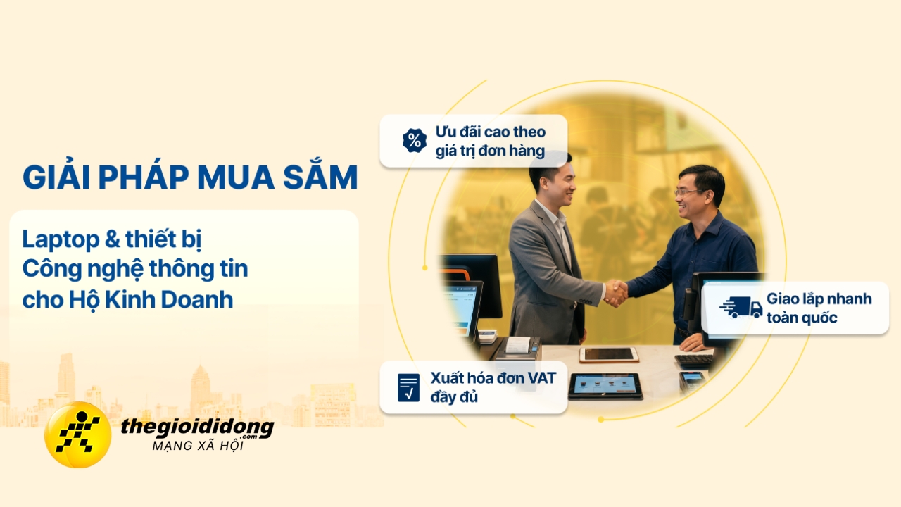Vì sao combo thiết bị công nghệ lại cần thiết cho hộ kinh doanh hiện nay?