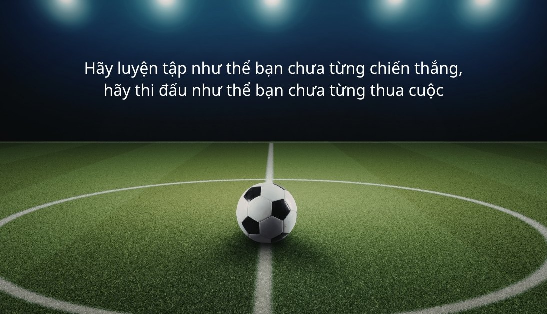 Cap hay về bóng đá ngắn gọn, sâu sắc Cap hay về bóng đá ngắn gọn, sâu sắc