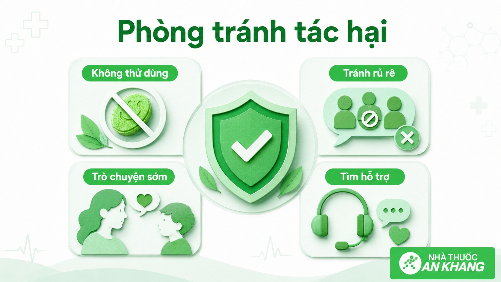 Không thử dùng thuốc lắc dù chỉ một lần là cách phòng tránh an toàn nhất