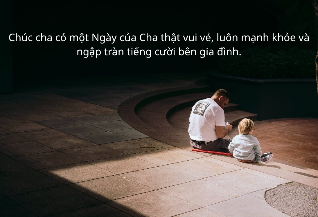 Lời chúc Ngày của Cha ý nghĩa