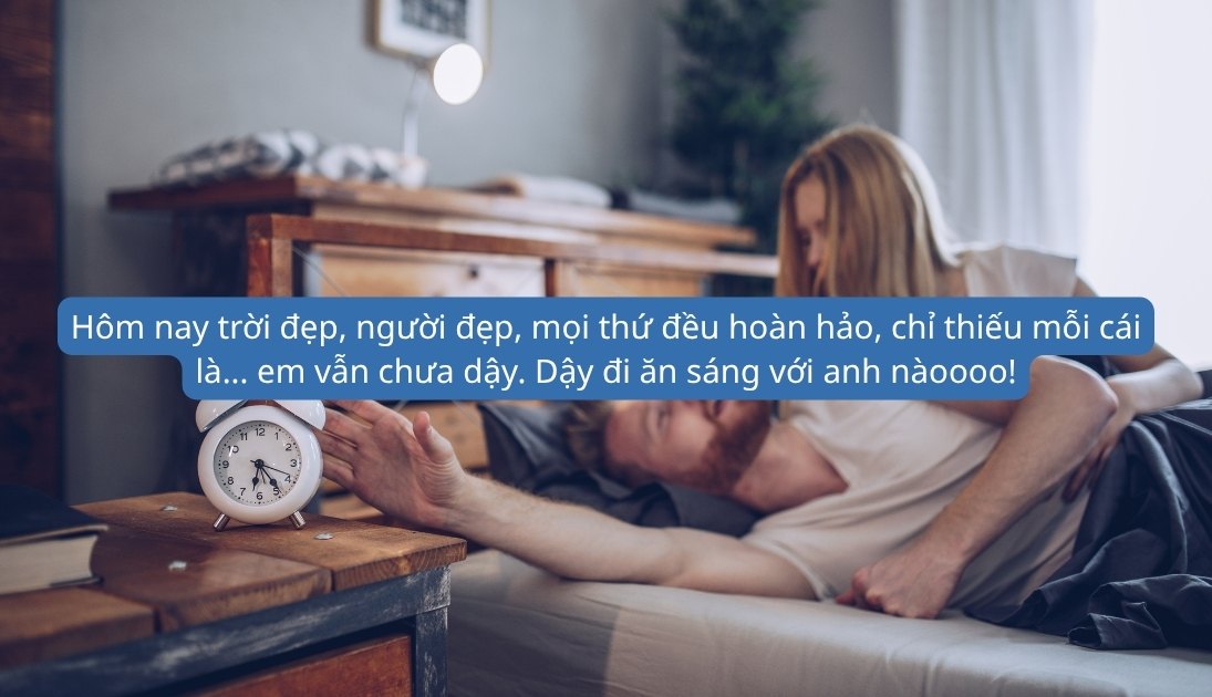 Lời chúc ngày mới hài hước, bá đạo tạo tiếng cười