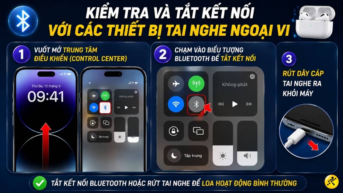 Kiểm tra và tắt kết nối với các thiết bị tai nghe ngoại vi Kiểm tra và tắt kết nối với các thiết bị tai nghe ngoại vi