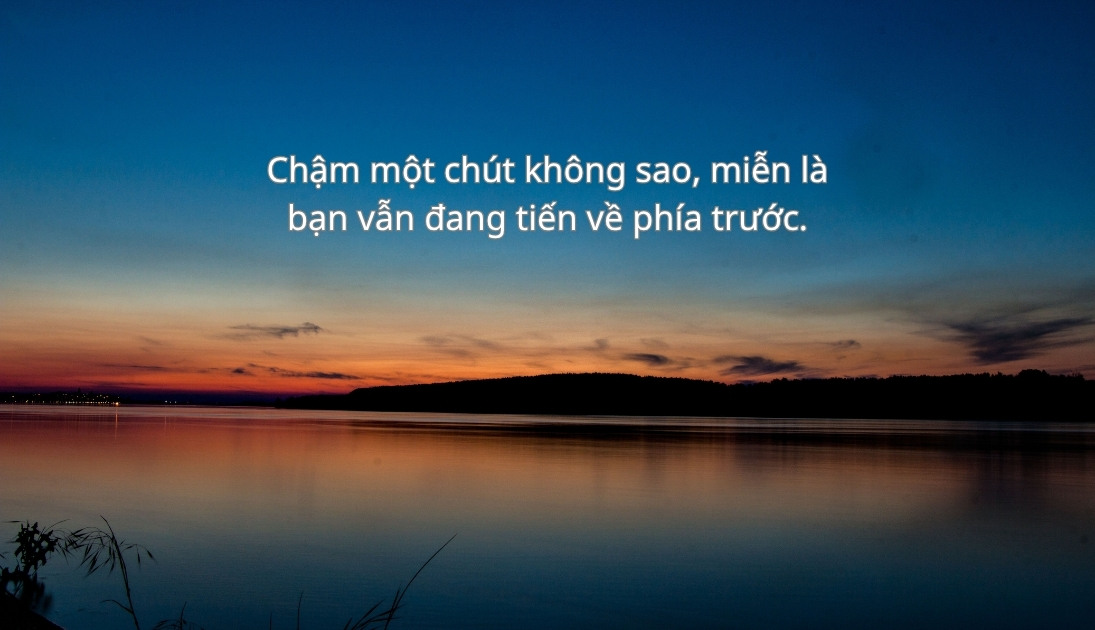 Stt hay về cuộc sống luôn nỗ lực vươn lên