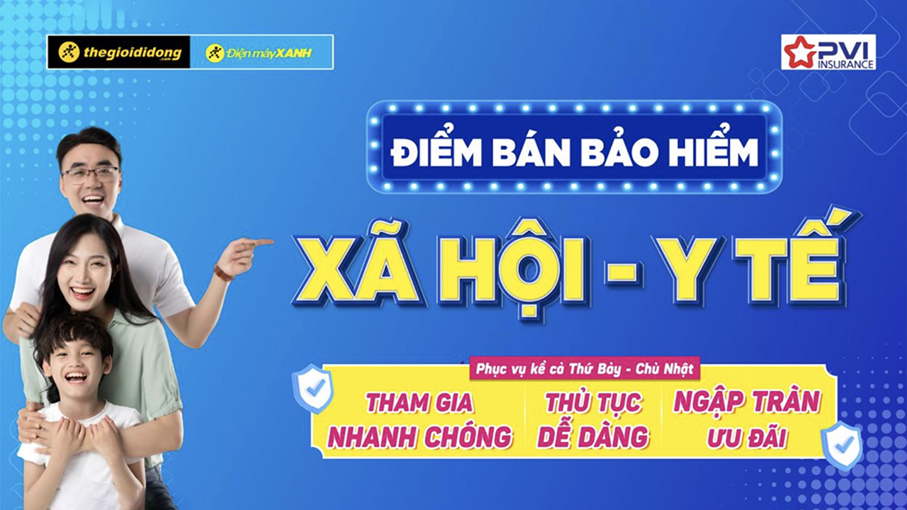 Đóng bảo hiểm y tế hộ gia đình, bảo hiểm xã hội tự nguyện dễ dàng hơn tại TGDĐ Đóng bảo hiểm y tế hộ gia đình, bảo hiểm xã hội tự nguyện dễ dàng hơn tại TGDĐ