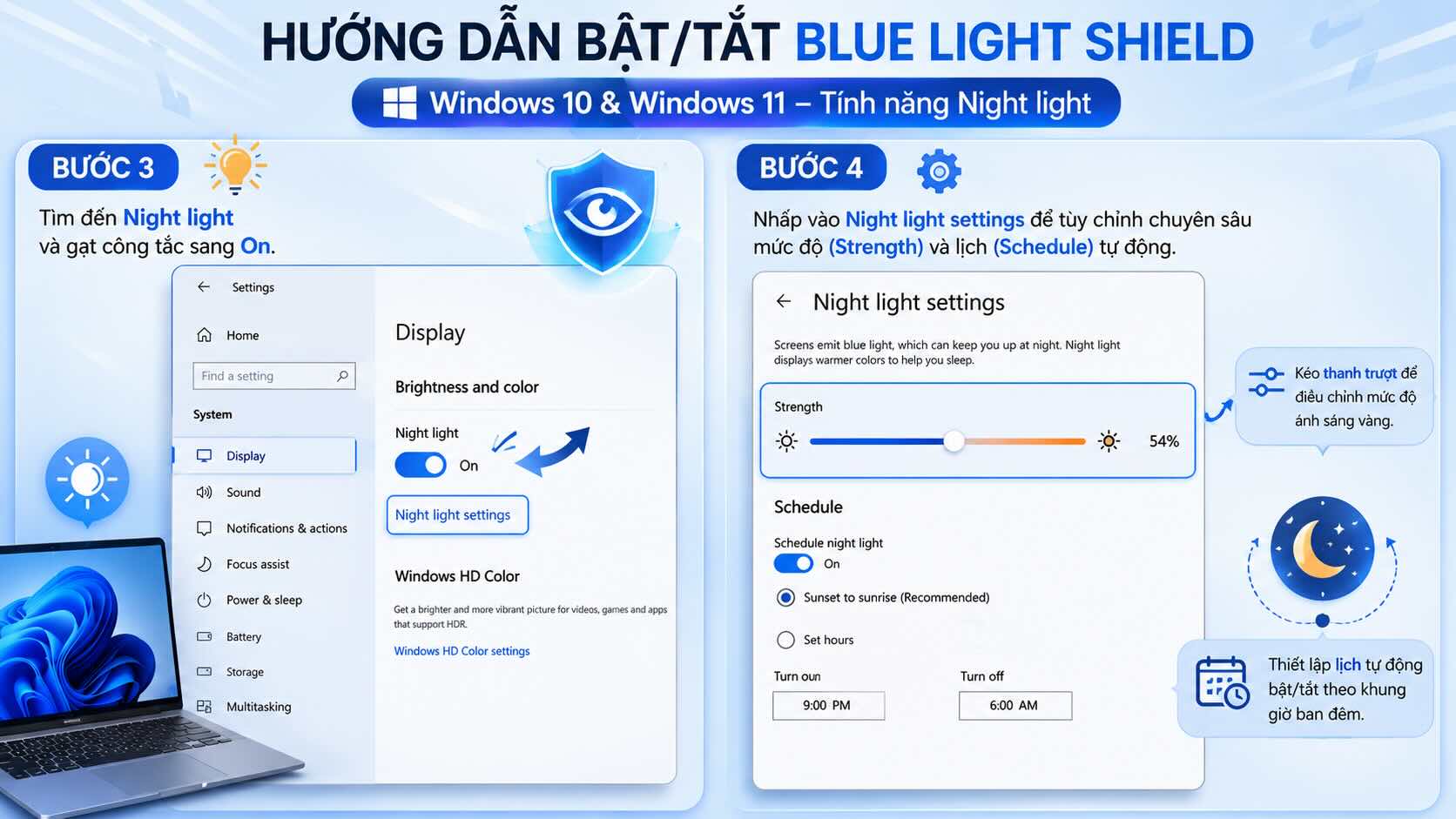 Tìm đến tùy chọn Night light và gạt công tắc sang trạng thái On Tìm đến tùy chọn Night light và gạt công tắc sang trạng thái On