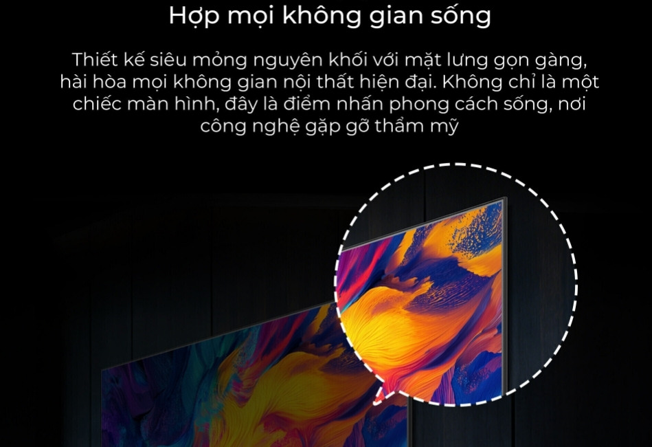 Thiết kế tinh tế, màn hình tràn viền cho trải nghiệm không giới hạn