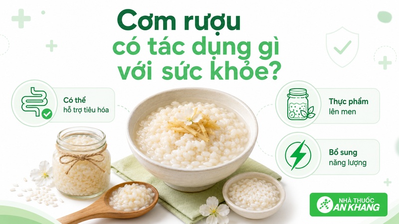Cơm rượu là thực phẩm lên men, có thể hỗ trợ tiêu hóa ở một số người nhưng không thay thế thuốc hay men vi sinh điều trị.