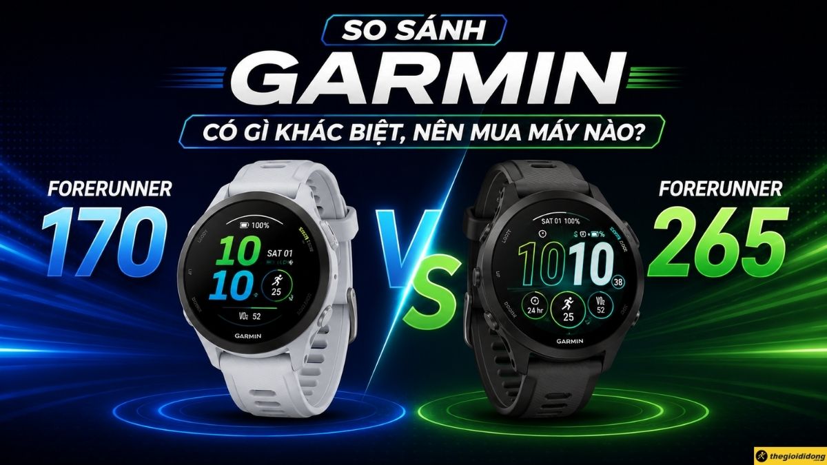 Garmin Forerunner 170 và Forerunner 265 Garmin Forerunner 170 và Forerunner 265
