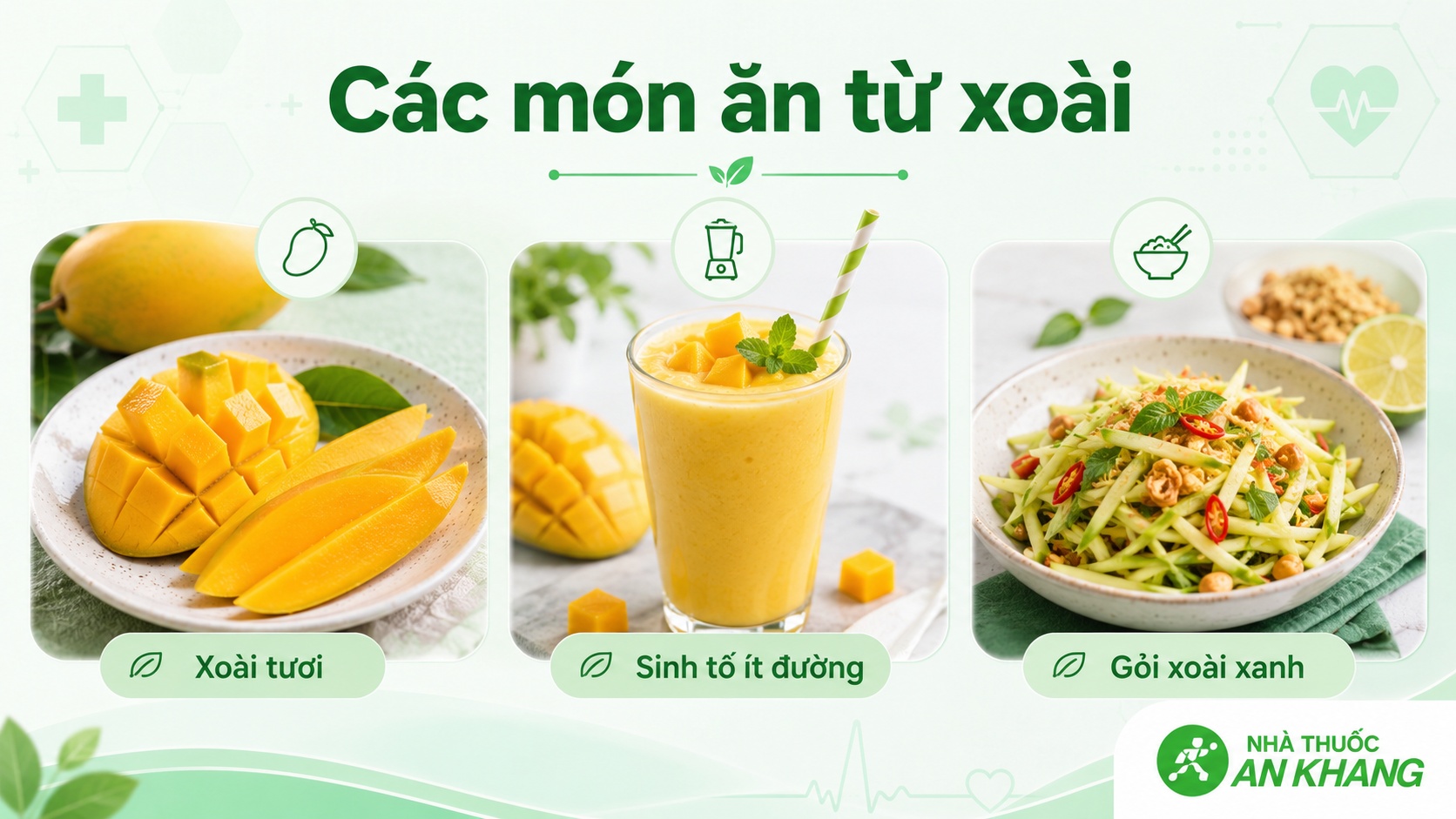 Xoài có thể dùng tươi, làm sinh tố ít đường hoặc gỏi xoài xanh, nhưng cần chú ý lượng đường, muối và nguyên liệu ăn kèm Xoài có thể dùng tươi, làm sinh tố ít đường hoặc gỏi xoài xanh, nhưng cần chú ý lượng đường, muối và nguyên liệu ăn kèm