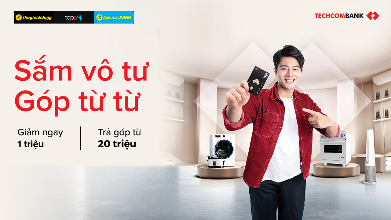 Thanh toán qua thẻ tín dụng Techcombank, giảm 1 triệu cho đơn hàng từ 20 triệu