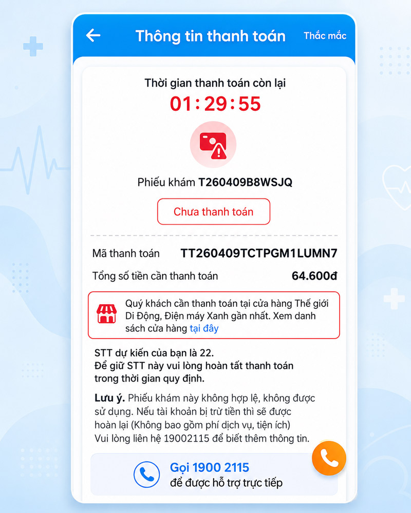 Nhận phiếu khám, hoàn tất thanh toán đúng hạn và kiểm tra trạng thái sau khi đặt Nhận phiếu khám, hoàn tất thanh toán đúng hạn và kiểm tra trạng thái sau khi đặt
