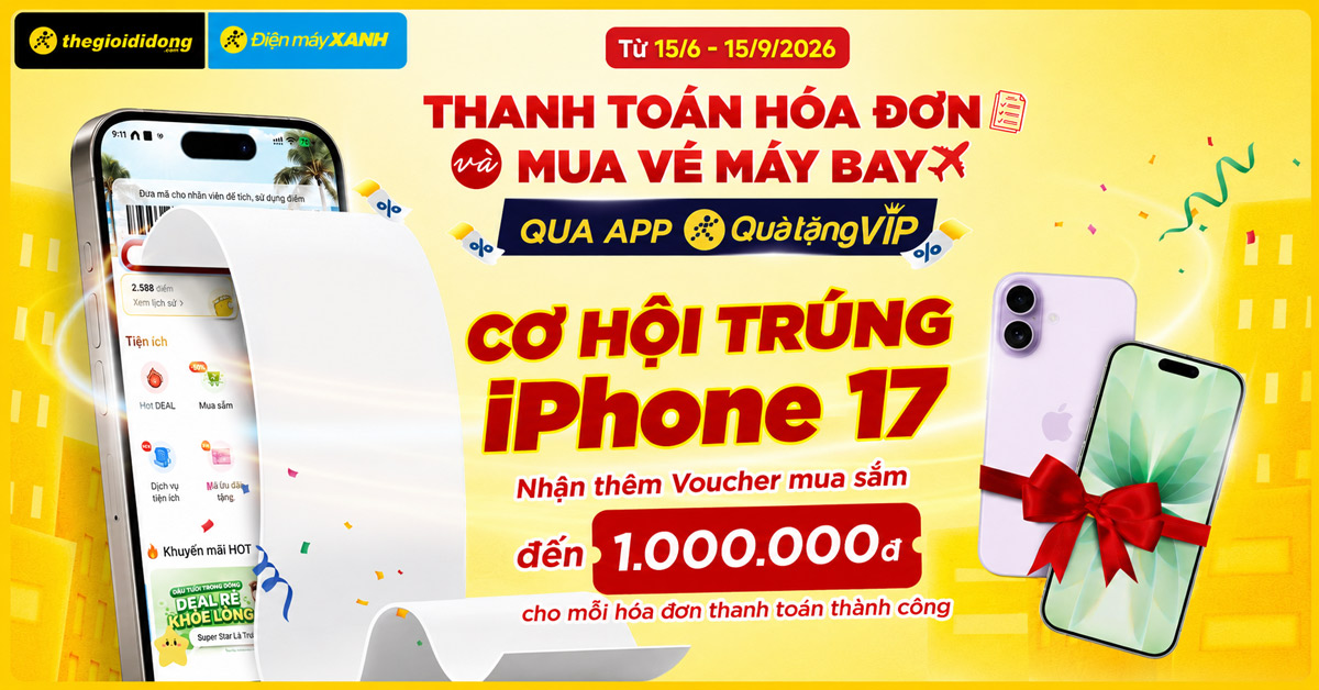 Cơ hội tr&uacute;ng iPhone 17 khi thanh to&aacute;n h&oacute;a đơn v&agrave; mua v&eacute; m&aacute;y bay tr&ecirc;n App Qu&agrave; Tặng VIP