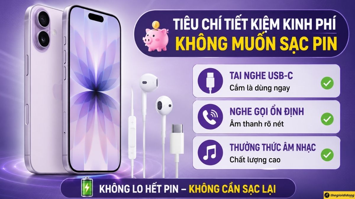 Tiết kiệm kinh phí và không muốn sạc pin Tiết kiệm kinh phí và không muốn sạc pin
