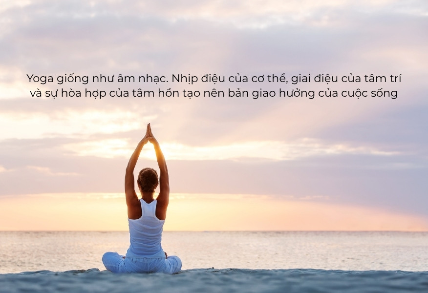 Những câu nói hay về yoga truyền cảm hứng sâu sắc