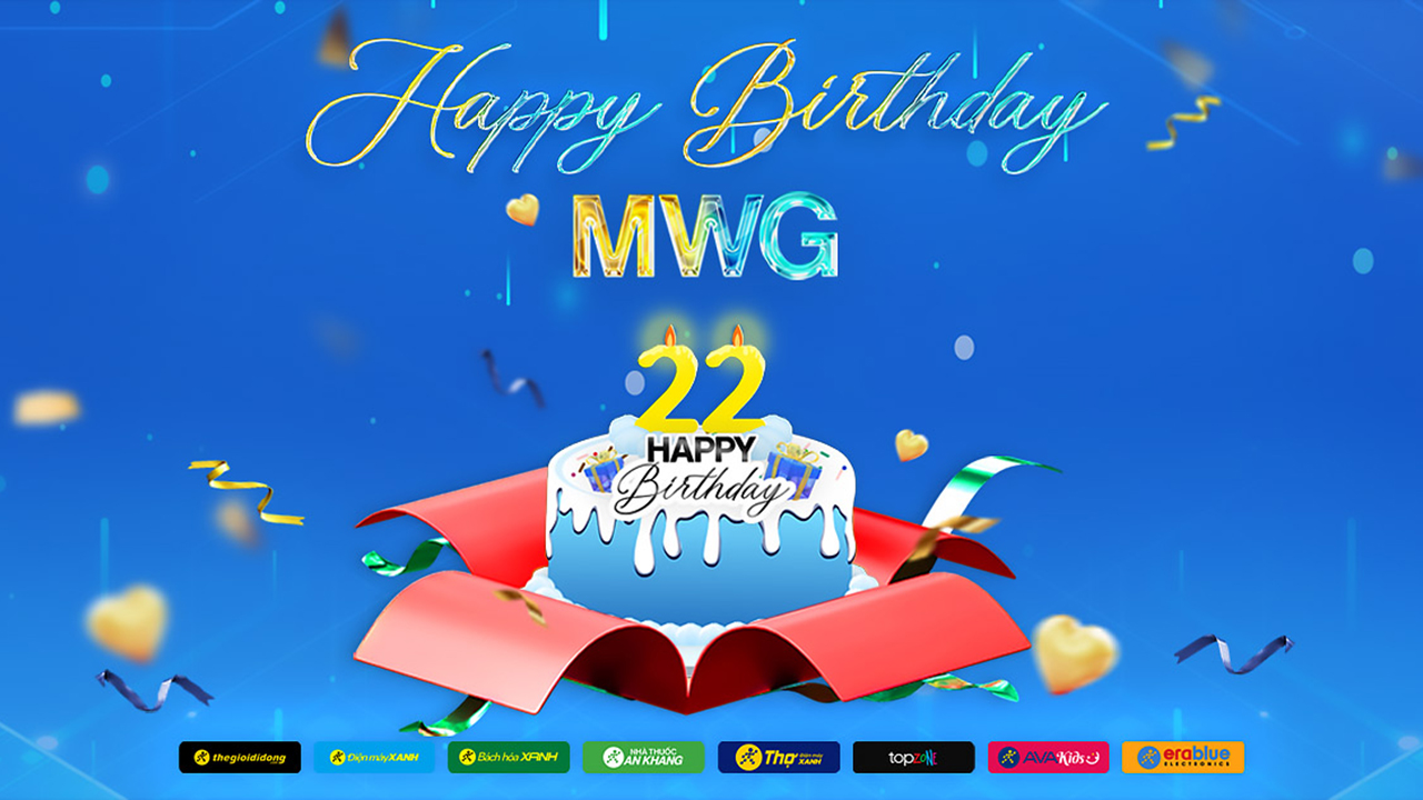 Mừng sinh nhật MWG lần thứ 22, nhận quà tri ân trên app Quà Tặng VIP Mừng sinh nhật MWG lần thứ 22, nhận quà tri ân trên app Quà Tặng VIP
