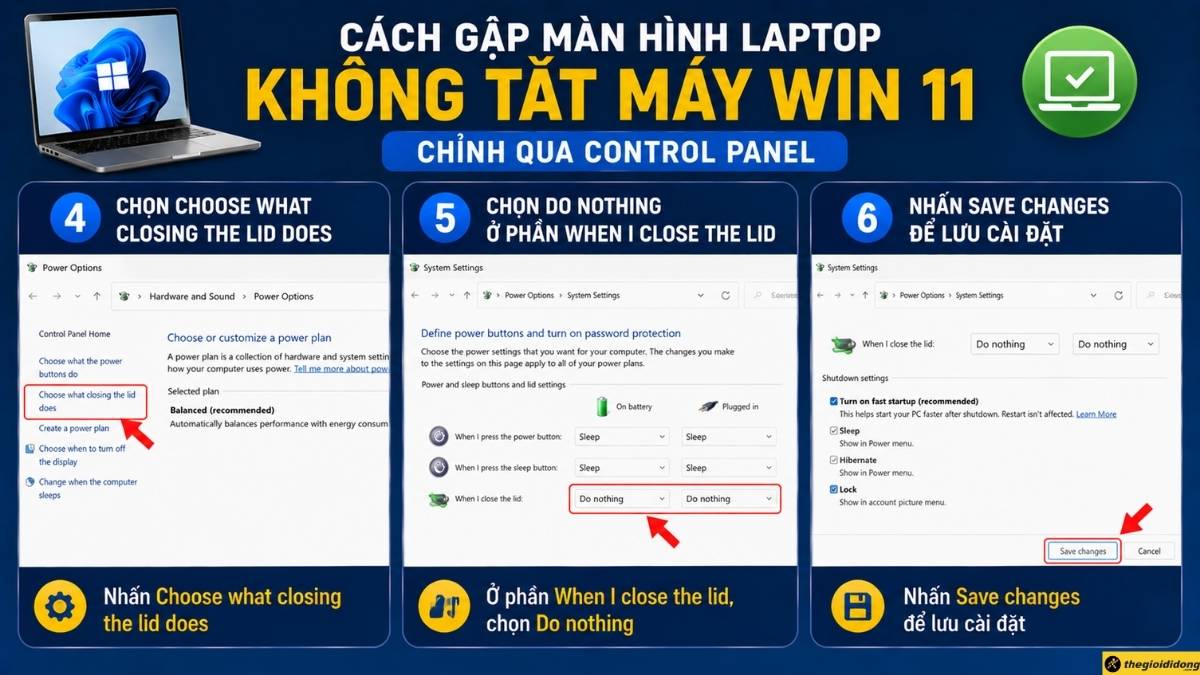 Nhấn vào dòng Choose what closing the lid does Nhấn vào dòng Choose what closing the lid does