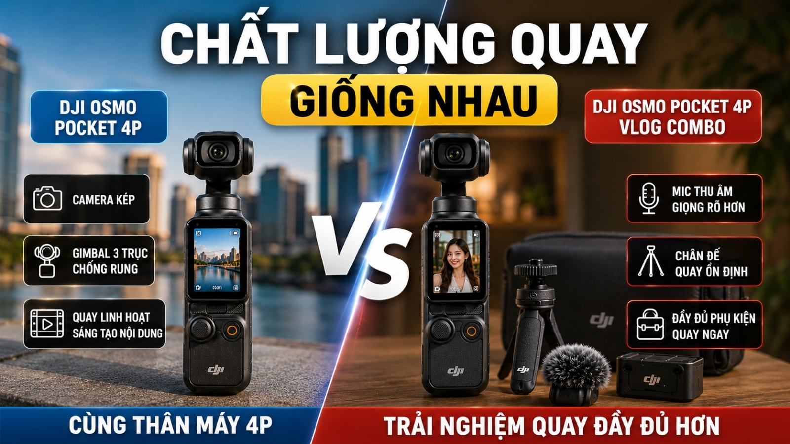 DJI Pocket 4P và DJI Pocket 4P Vlog Combo về cơ bản là giống nhau DJI Pocket 4P và DJI Pocket 4P Vlog Combo về cơ bản là giống nhau