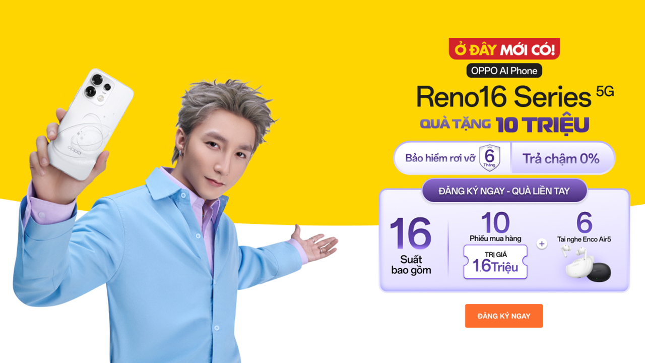 Đăng ký nhận thông tin OPPO Reno16 series, cơ hội trúng tai nghe OPPO Enco Air 5, 10 PMH 1.6 triệu