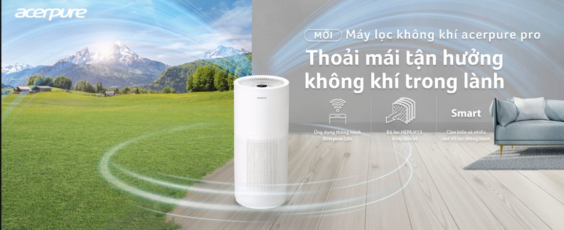 Máy lọc không khí Acerpure - Không gian trong lành cho cả gia đình