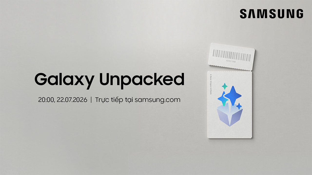 Samsung Chốt Ngày Diễn Ra Sự Kiện Galaxy Unpacked 2026 Vào 22/7
