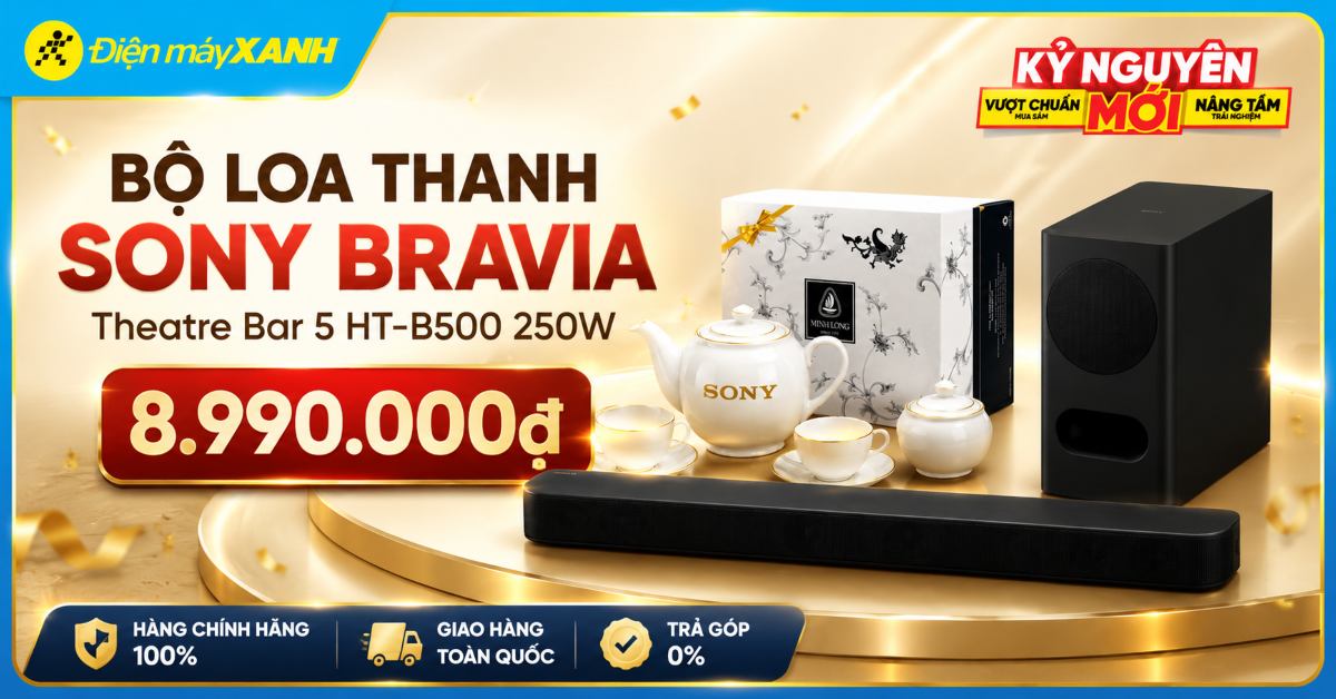 MUA LOA SONY - NHẬN NGAY BỘ ẤM TRÀ MINH LONG MUA LOA SONY - NHẬN NGAY BỘ ẤM TRÀ MINH LONG