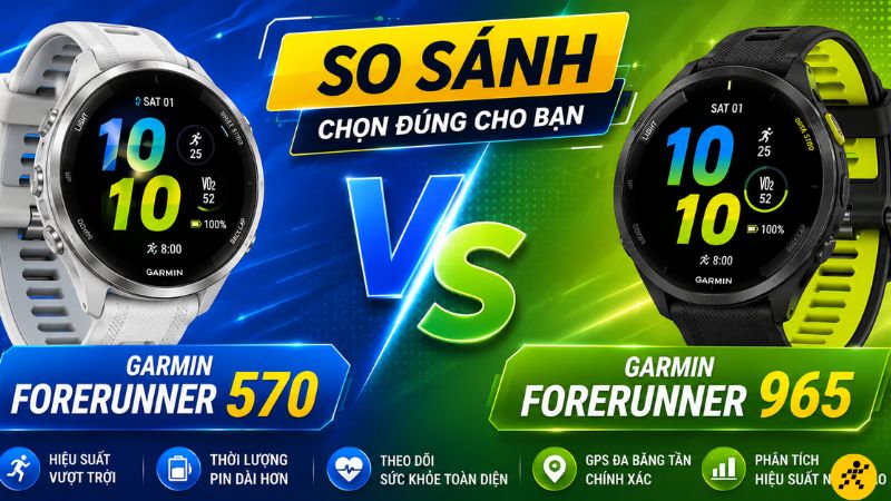 Nên chọn mua Garmin Forerunner 570 hay 965? Nên chọn mua Garmin Forerunner 570 hay 965?
