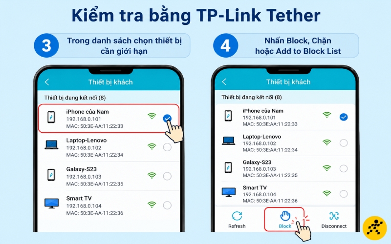 Nhấn Block vào thiết bị muốn chặn truy cập Nhấn Block vào thiết bị muốn chặn truy cập