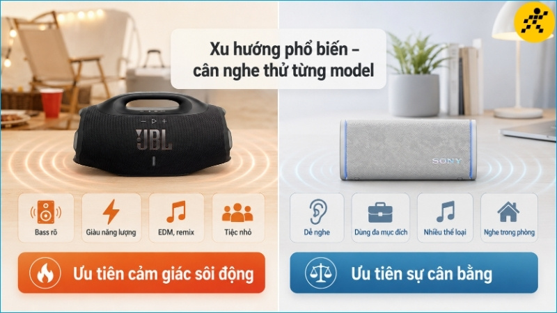 JBL thường tạo cảm giác sôi động, trong khi Sony hướng đến trải nghiệm nghe đa dụng hơn JBL thường tạo cảm giác sôi động, trong khi Sony hướng đến trải nghiệm nghe đa dụng hơn