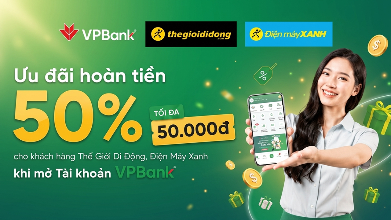 Hoàn Ngay 50K Khi Thanh Toán Bằng Tài Khoản Vpbank Neo Mở Mới Tại Tgdđ | Đmx Hoàn Ngay 50K Khi Thanh Toán Bằng Tài Khoản Vpbank Neo Mở Mới Tại Tgdđ | Đmx