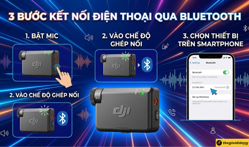 Cách kết nối DJI Mic Mini với điện thoại qua Bluetooth Cách kết nối DJI Mic Mini với điện thoại qua Bluetooth