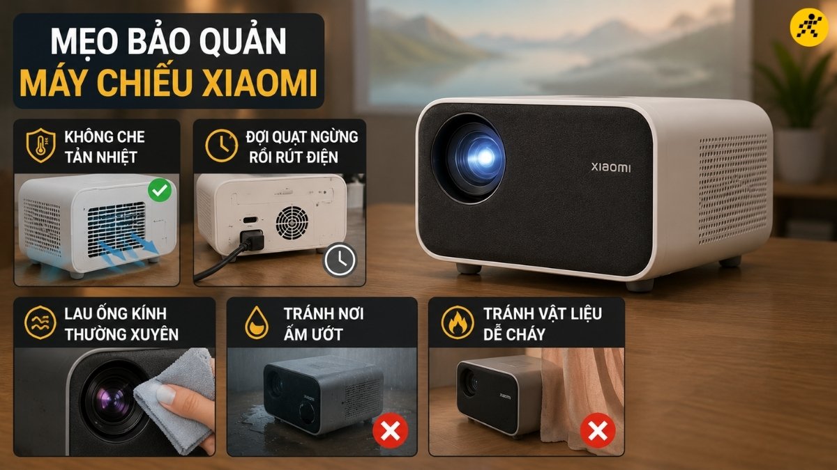 Mẹo bảo quản m&aacute;y chiếu Xiaomi