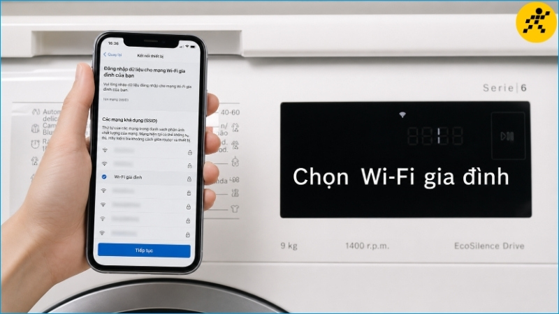 Chọn đúng mạng Wi-Fi gia đình mà máy giặt sẽ sử dụng Chọn đúng mạng Wi-Fi gia đình mà máy giặt sẽ sử dụng