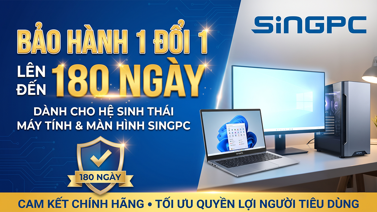 Singpc Công Bố Chính Sách Bảo Hành 1 Đổi 1 Lên Đến 180 Ngày Cho Hệ Sinh Thái Máy Tính Và Màn Hình