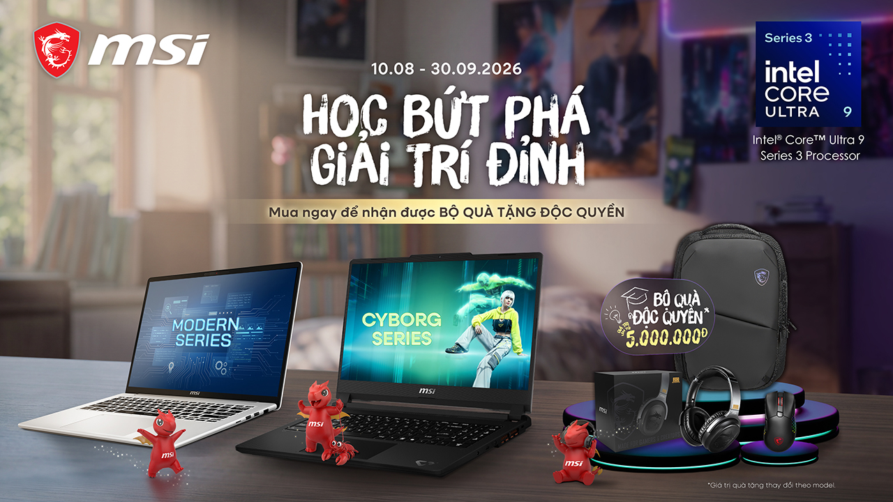 Mua laptop MSI tại TGDĐ nhận toàn quà khủng, balo, tai nghe, chuột,... có đủ