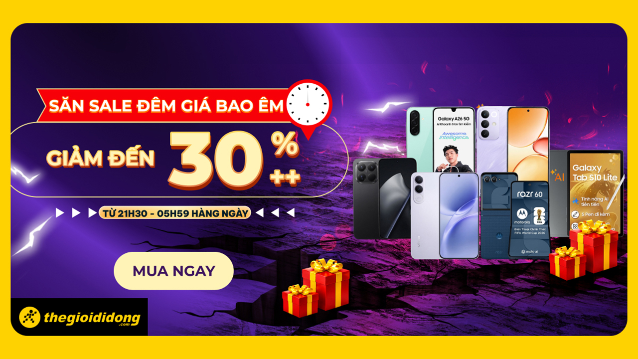 Săn sale đêm - Giá bao êm: Điện thoại, tablet giảm đến 33%, giao hàng tận nơi Săn sale đêm - Giá bao êm: Điện thoại, tablet giảm đến 33%, giao hàng tận nơi