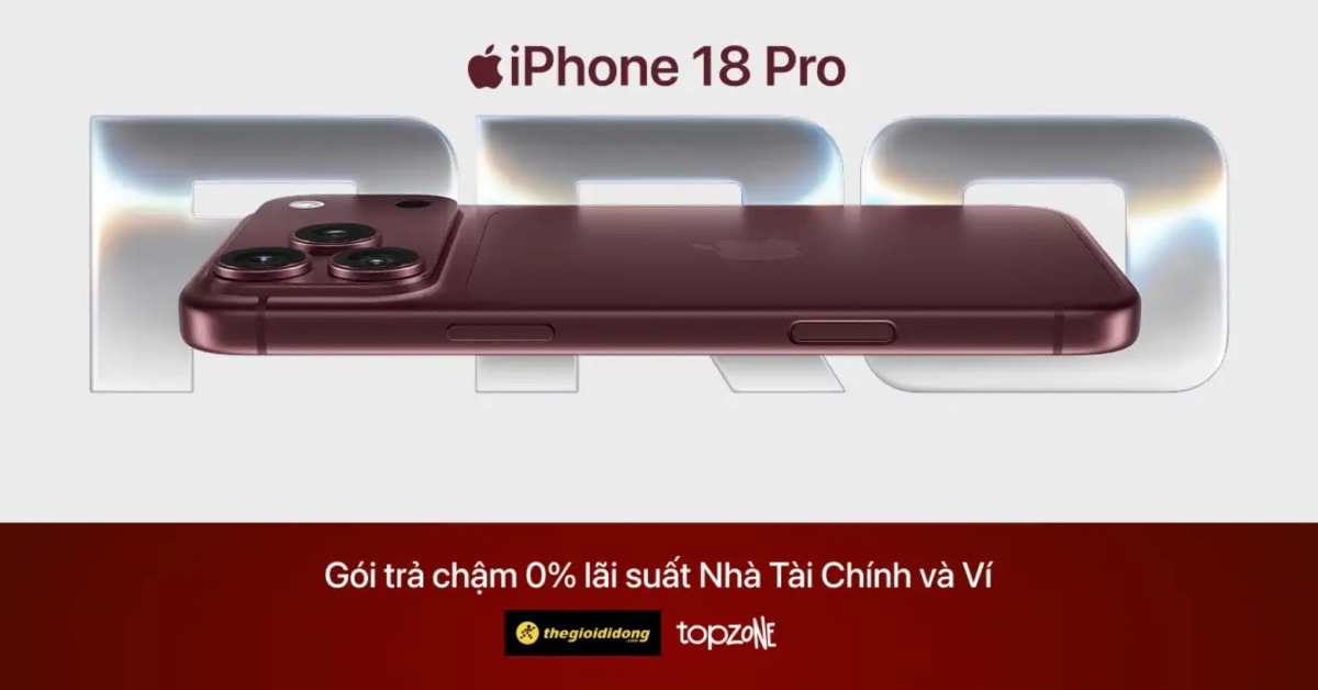 Chi tiết c&aacute;c g&oacute;i trả chậm nổi bật d&agrave;nh cho iPhone 18 Pro | iPhone 18 Pro Max 