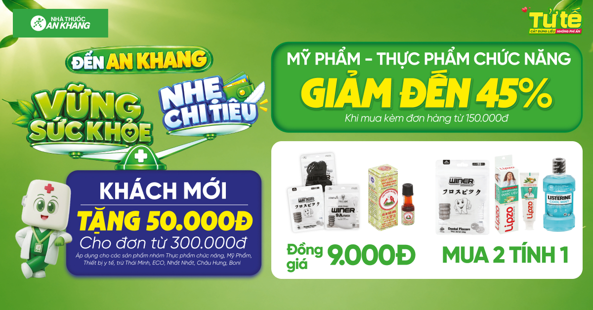 Đến An Khang - Vững sức khỏe, nhẹ chi tiêu với nhiều ưu đãi hấp dẫn tại 59 Nhà thuốc An Khang