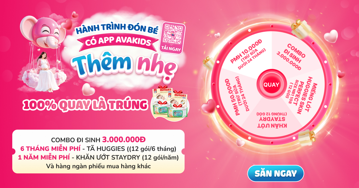 Hành trình đón bé có App AVAKids thêm nhẹ, quay là trúng thưởng