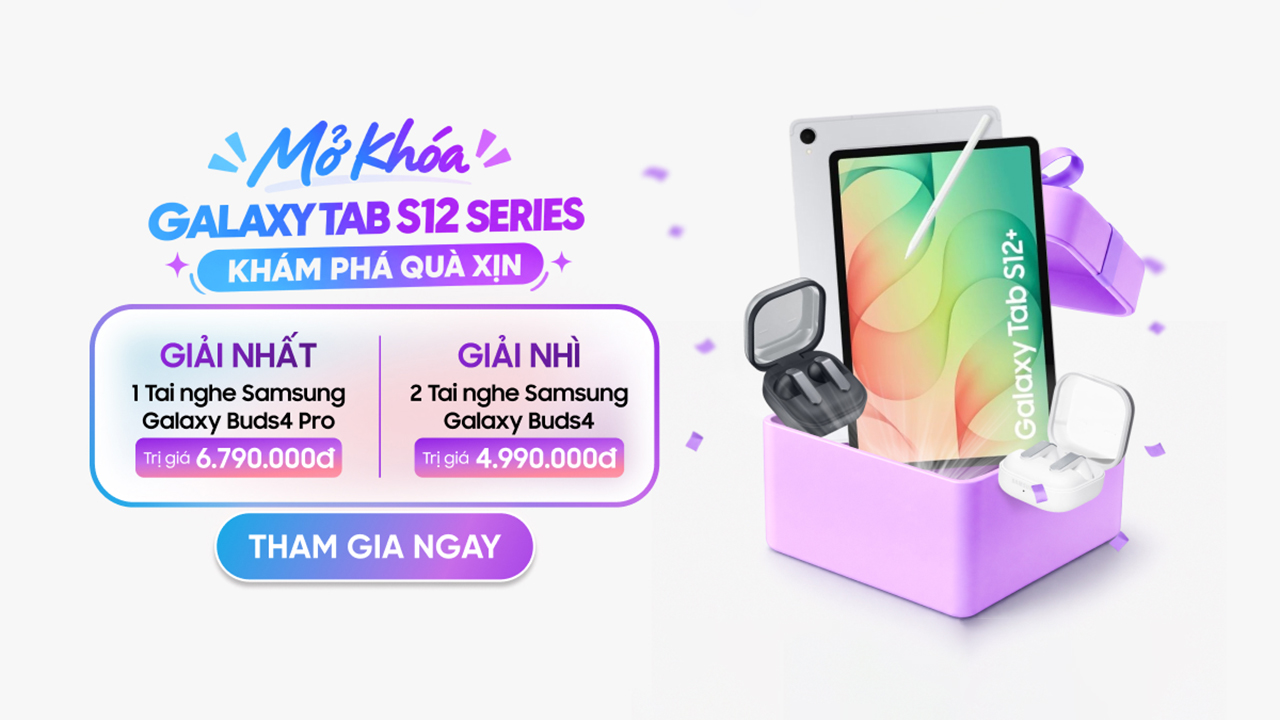 Minigame Mở Khóa Galaxy Tab S12 Series: Trúng Tai Nghe Galaxy Buds4 Pro Cực Xịn
