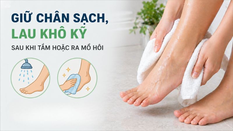 Cần giữ vệ sinh ch&acirc;n sạch sẽ để ph&ograve;ng ngừa tổ đỉa t&aacute;i ph&aacute;t