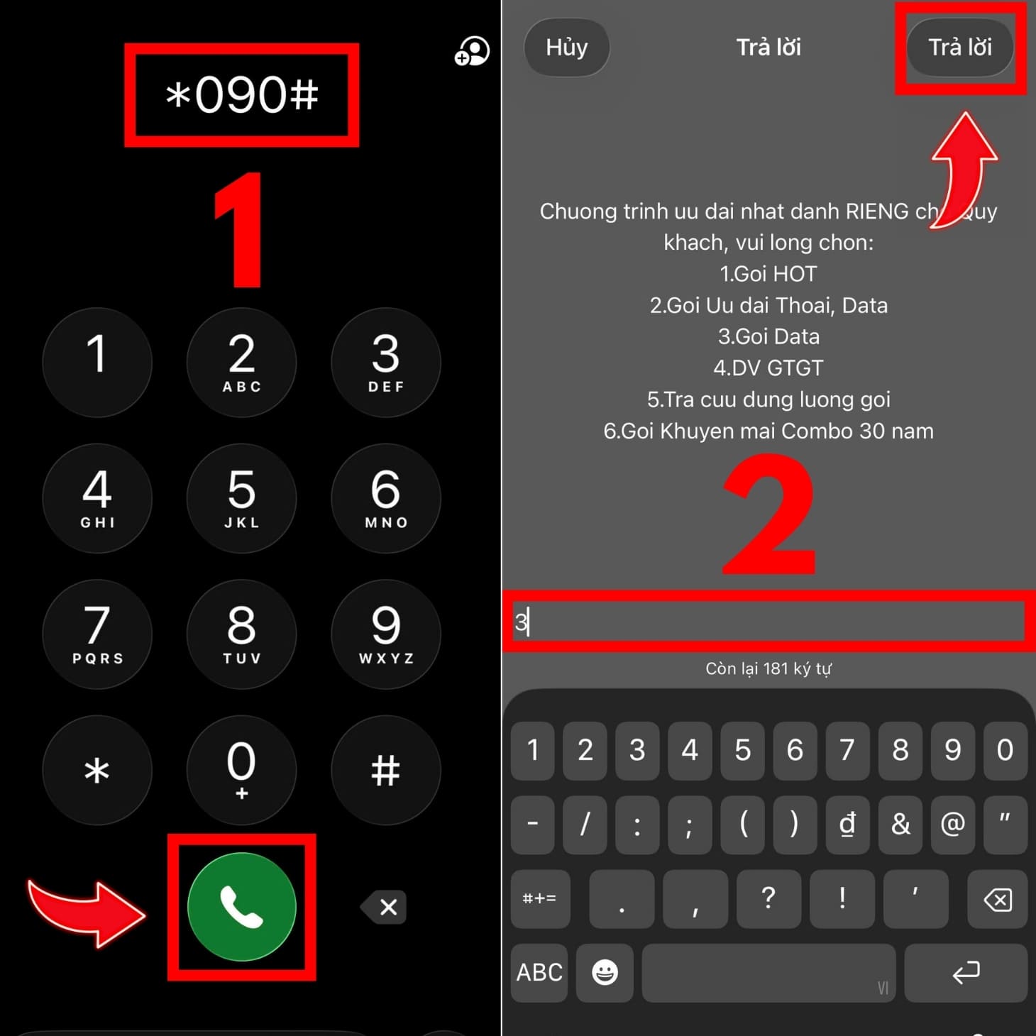Gọi cú pháp *090# và chọn dịch vụ Gói Data